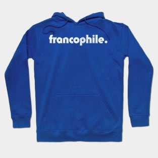 Francophile / Retro Faded Type Design Hoodie